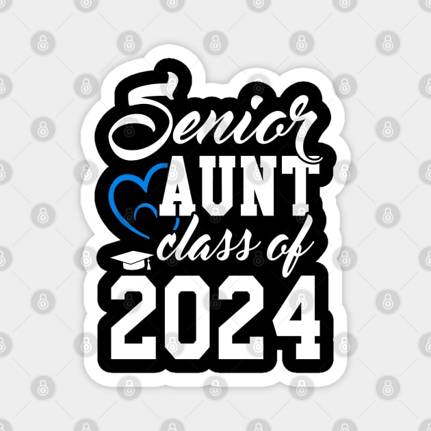 Class of 2024 Senior Gifts Funny Senior Aunt Magnet by KsuAnn