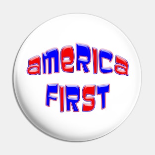 Patriotic AMERICA FIRST Pin