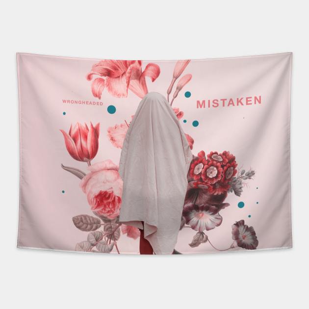 MISTAKEN Tapestry by Dusty wave