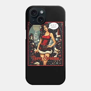 HO, HO, HO Phone Case