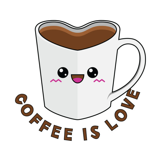 Coffee is Love by GusDynamite