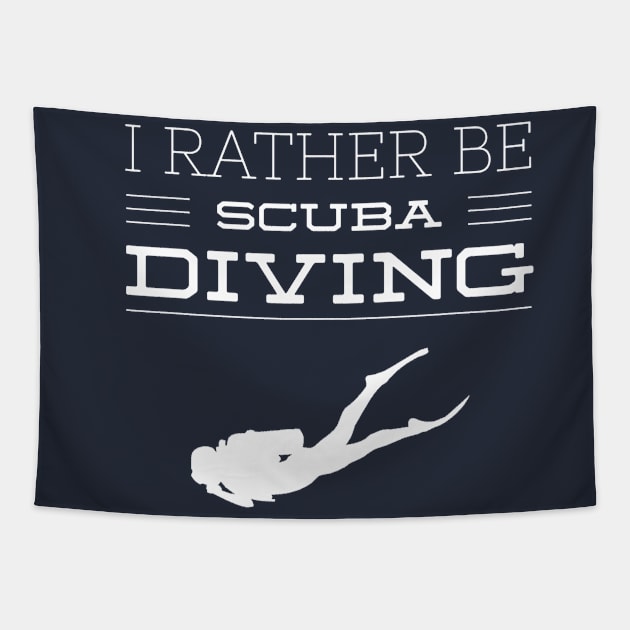 I'D RATHER BE SCUBA DIVING - SCUBA DIVING Tapestry by PlexWears