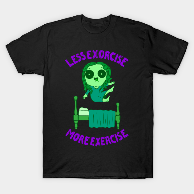 Discover Less Exorcise More Exercise - Halloween - Halloween - T-Shirt