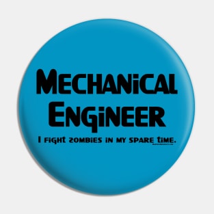 Mechanical Engineer Zombie Fighter Pin