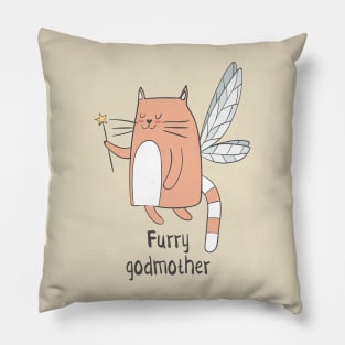 Furry Godmother- Funny Cat Lover Gift Pillow