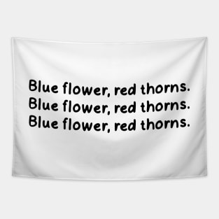 Blue flower, red thorns Tapestry