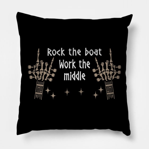 Rock The Boat. Work The Middle Love Music Skeleton Hands Pillow by GodeleineBesnard