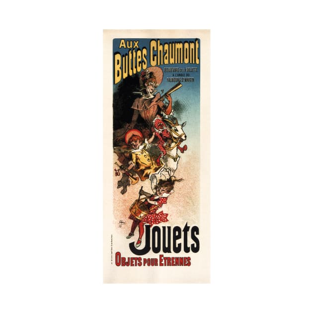 AUX BUTTES CHAUMONT JOUETS Children Toys Store Advertisement by Jules Cheret by vintageposters