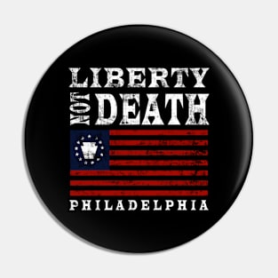 LIBERTY NOT DEAD Pin