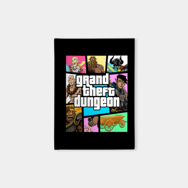 Grand Theft Dungeon