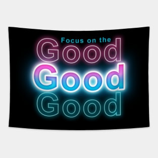 Focus on the Good Tapestry