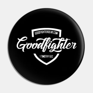 Goodfighter Pin