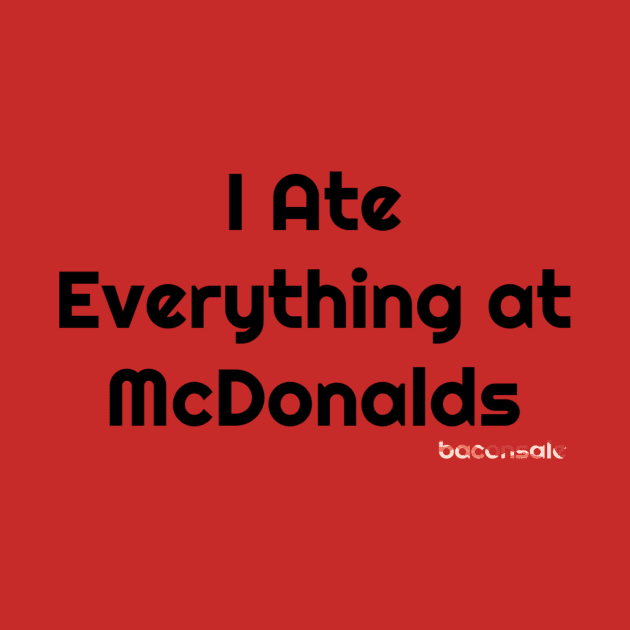 Baconsale Ate McDonalds by baconsale