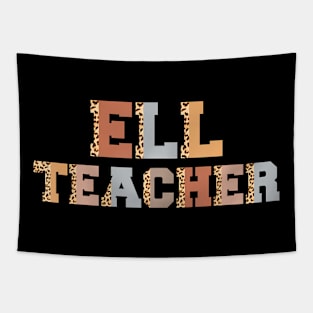 Ell Teacher Leopard Print Back To School Teachers Students Tapestry