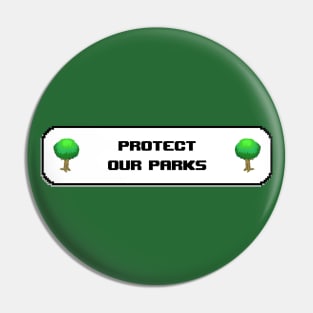 Protect Our Parks - Land Conservation Pin