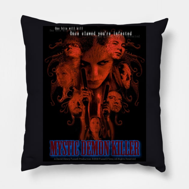 Mystic Demon Killer film poster Pillow by Fussell Films