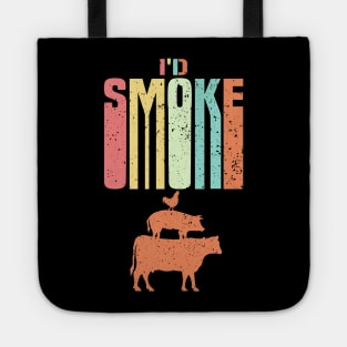 Id Smoke That Tote