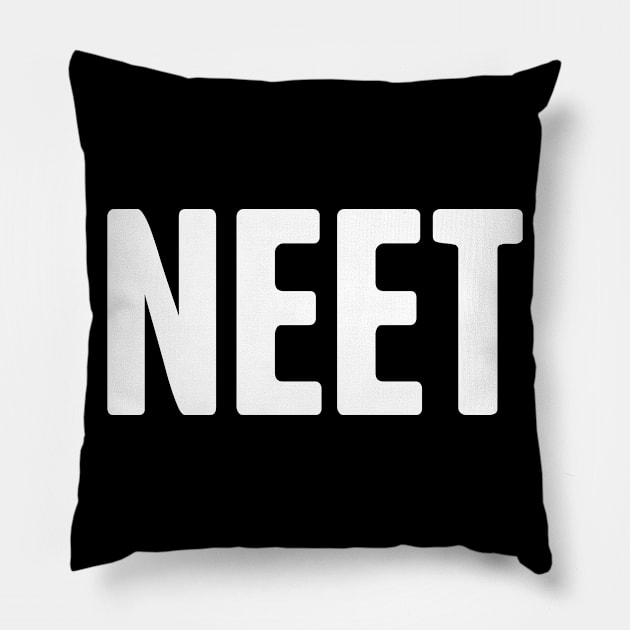 NEET - Anime Weeaboo Design Pillow by Wizardmode