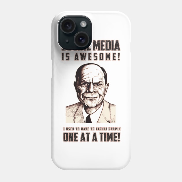 Social Media is Awesome Phone Case by ranxerox79