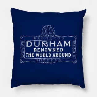 Durham North Carolina Renowned the World Around | Vintage Durham T Shirt Pillow