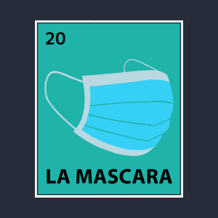 La Máscara Loteria T-Shirt