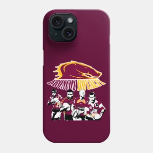 Brisbane Broncos - BRONCOS ROYALTY Phone Case