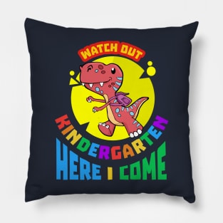 Watch Out Kindergarten Here I Come | Kindergarten Dinosaur Pillow