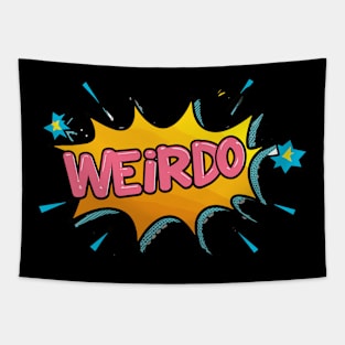 Weirdo | Retro Comic Style Typography Art Tapestry