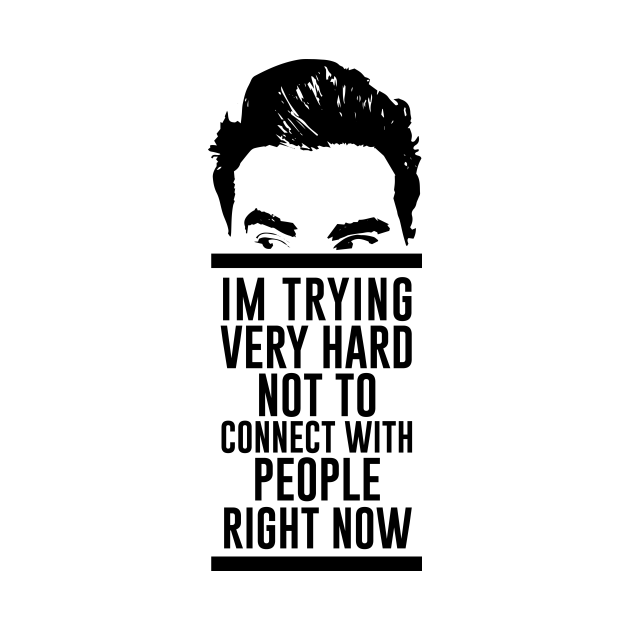 Schitts Creek david rose quote - David Rose - Mask | TeePublic