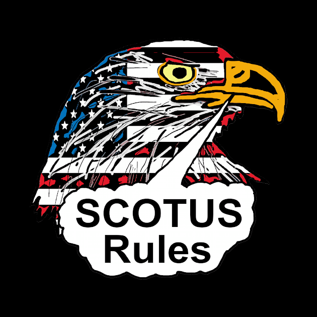 SCOTUS Rules by Mark Ewbie