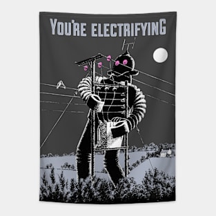 You're Electrifying Tapestry