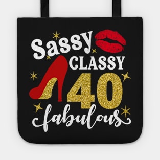 Sassy classy 40 fabulous Tote