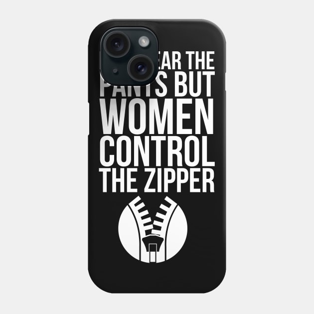 Men wear the pants Phone Case by madeinchorley