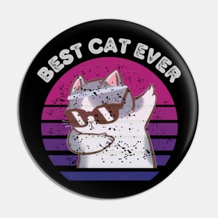 best cat ever edition Pin