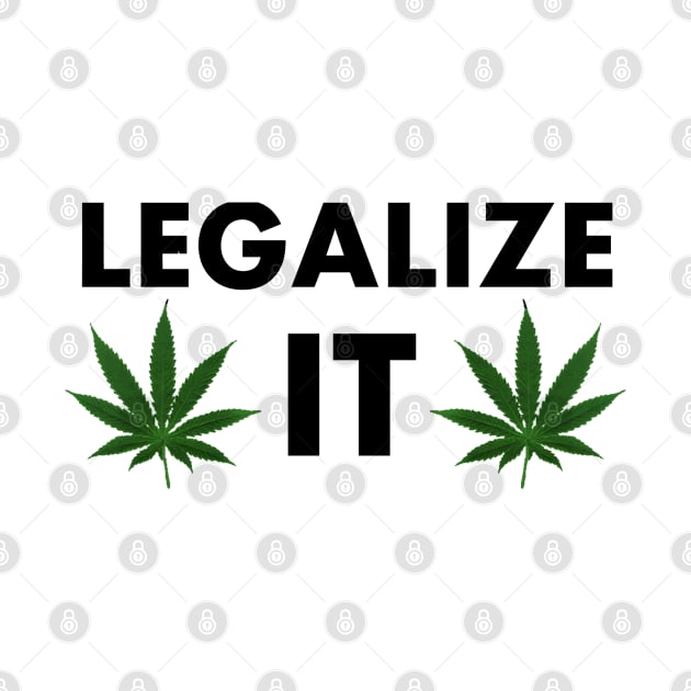 Legalize It by ShootTheMessenger