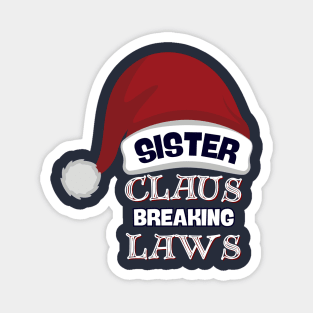 Sister Claus Rulebreaker Chic Magnet