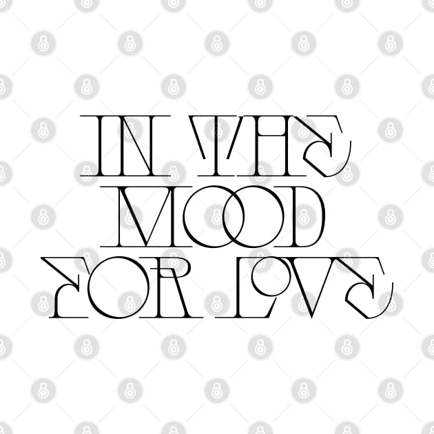 In The Mood For Love /////////// Retro Typography Design by DankFutura