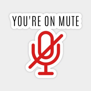 You're on mute Magnet