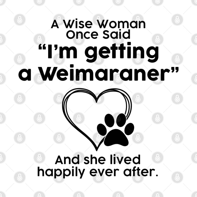 Weimaraner crazy dog mom gift . Perfect present for mother dad friend him or her by SerenityByAlex