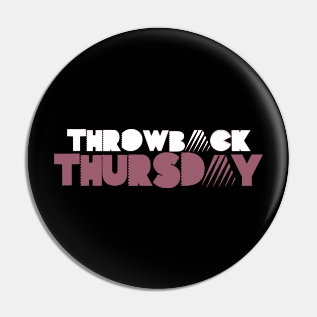 Thursday Pin by worshiptee