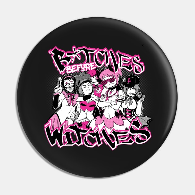 Bitches Before Witches Pin by savagesparrow