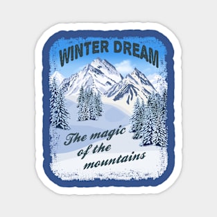 Winter Dream-The Magic Of The Mountains Magnet