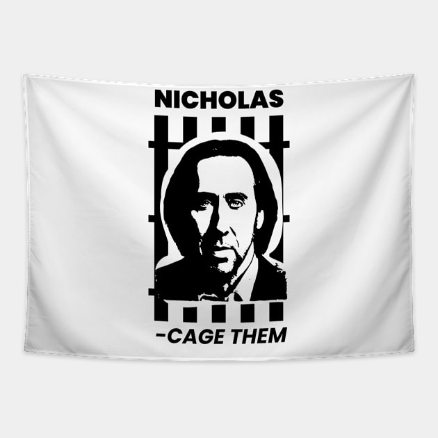 Nicholas - Cage Them Tapestry by Maxaplata