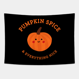 Pumpkin Spice and Everything Nice (kawaii) Tapestry