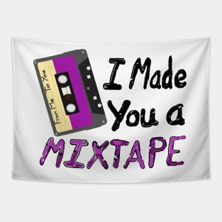 I Made You A Mixtape. From Me To You. Cassette Mix Tape with Black and Purple Letters (White Background) Tapestry