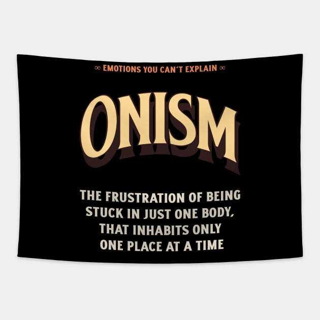 Emotions You Can't Explain Onism Tapestry by TV Dinners