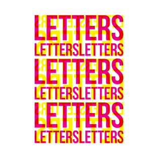 Letters Typography Stack (Magenta Yellow Red) T-Shirt