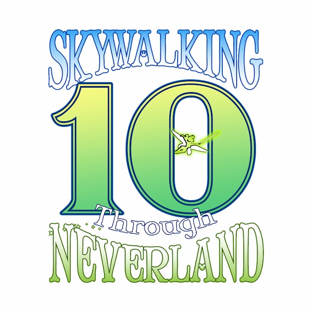 10th Anniversary Skywalking by Skywalking Through Neverland
