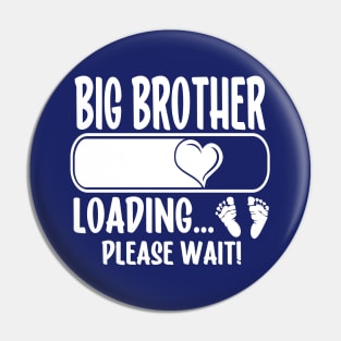 Big Brother Loading (white text) Pin