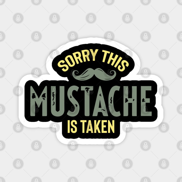 Sorry, This Mustache is Taken Magnet by pako-valor